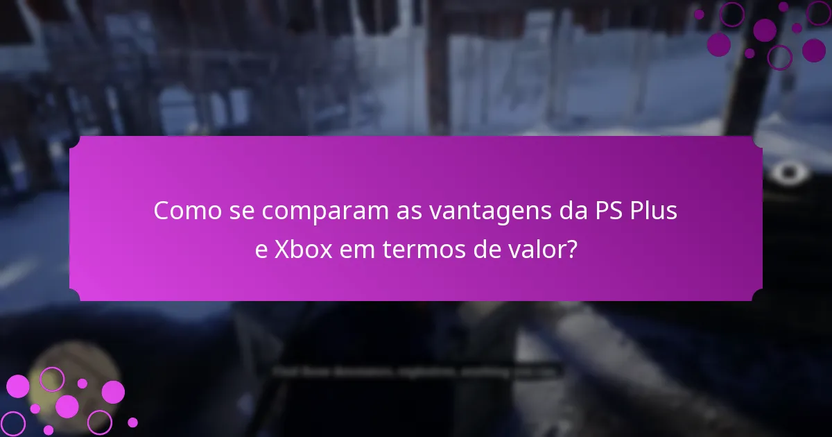 Quais itens exclusivos estão disponíveis através das promoções da PS Plus e Xbox?