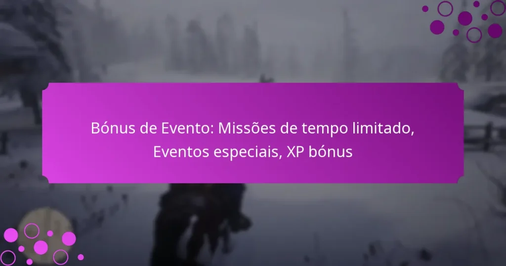 featured-image-bonus-de-evento-missoes-de-tempo-limitado-eventos-especiais-xp-bonus