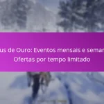 Bónus de Ouro: Eventos mensais e semanais, Ofertas por tempo limitado