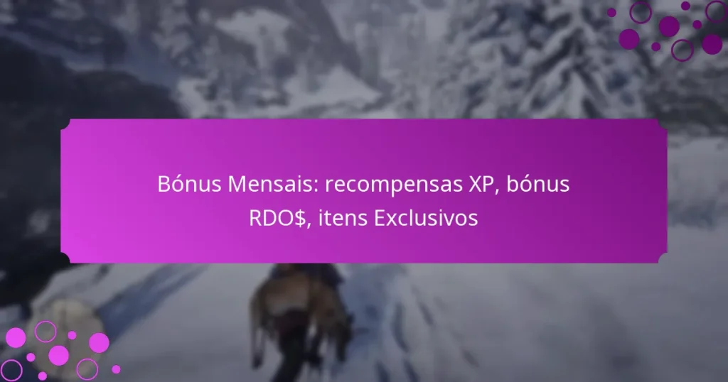 featured-image-bonus-mensais-recompensas-xp-bonus-rdo-itens-eclusivos
