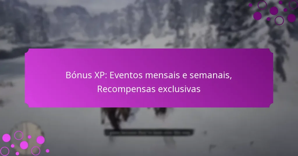 featured-image-bonus-xp-eventos-mensais-e-semanais-recompensas-eclusivas