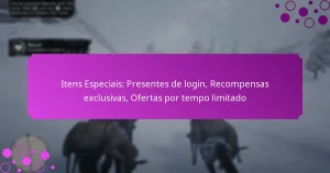 featured-image-itens-especiais-presentes-de-login-recompensas-eclusivas-ofertas-por-tempo-limitado