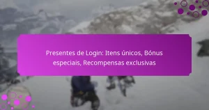 featured-image-presentes-de-login-itens-unicos-bonus-especiais-recompensas-eclusivas