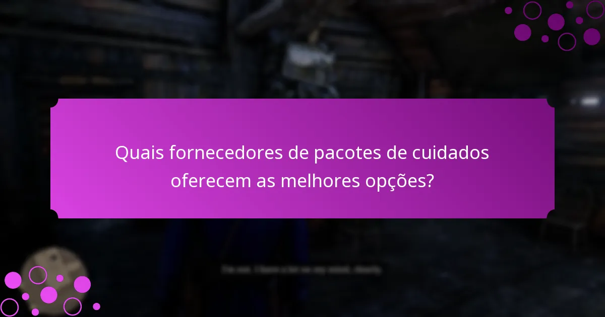 Quais são os melhores casos de uso para enviar pacotes de cuidados?