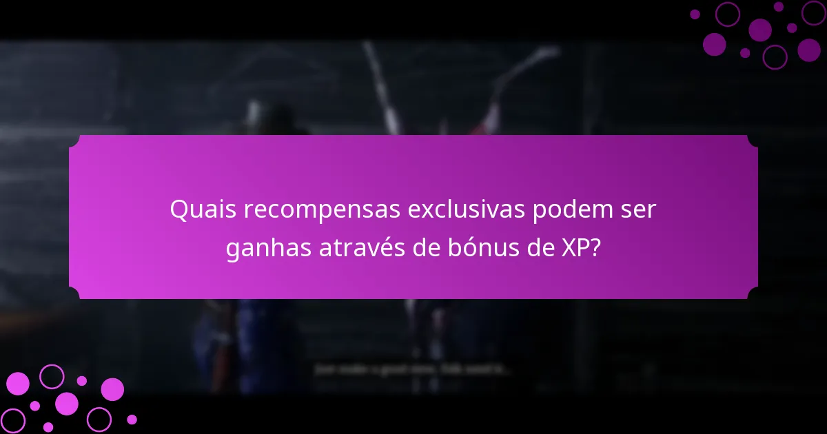 Quais são os eventos semanais para bónus de XP?